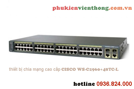 Bộ chia tín hiệu mạng cao cấp CISCO WS-C2960+48TC-L chính hãng