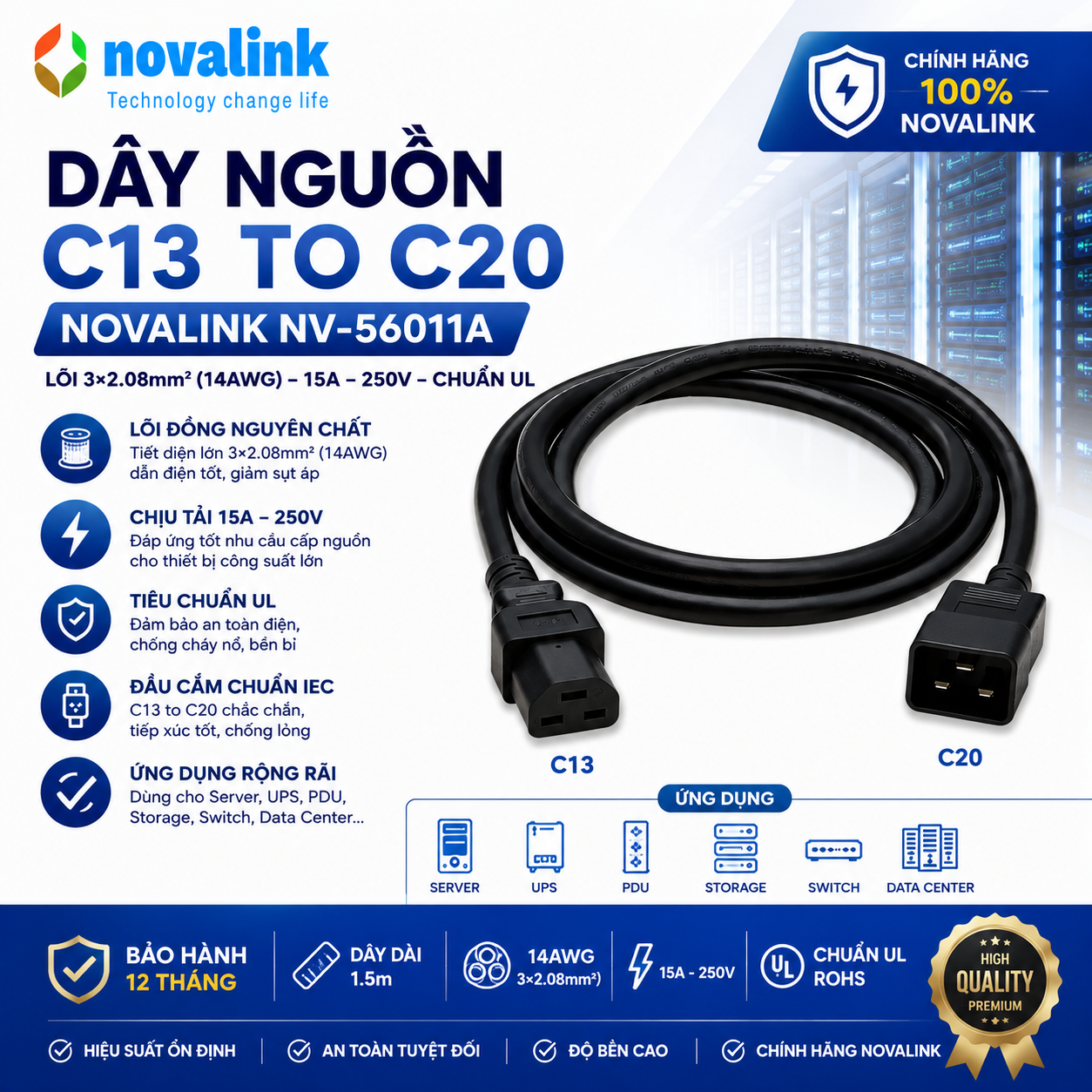 Dây nguồn C13 to C20 1.5m Novalink NV-56011A 15A 14AWG Chuẩn UL