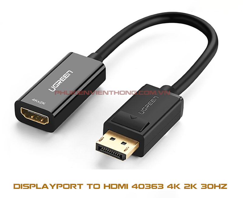 Dây cáp chuyển đổi  Displayport to HDMI Ugreen 4k*2k 30Hz 40363